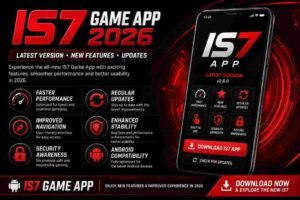 IS7 Game App latest version 2026 with new features and updates